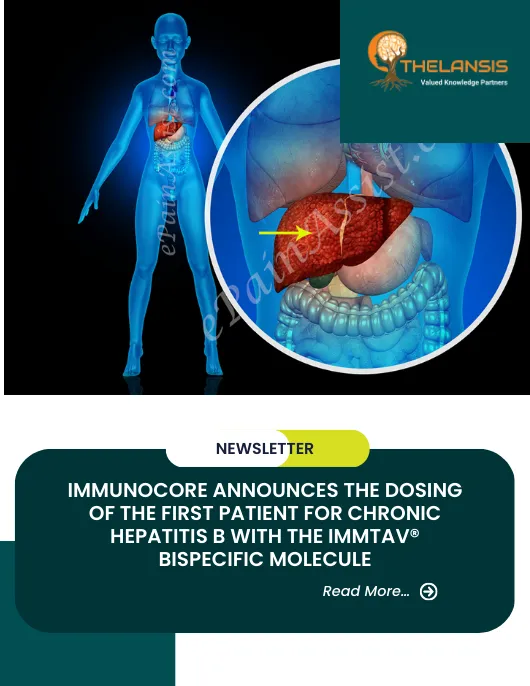 Immunocore announces the dosing of the first patient for Chronic Hepatitis B with the ImmTAV® bispecific molecule