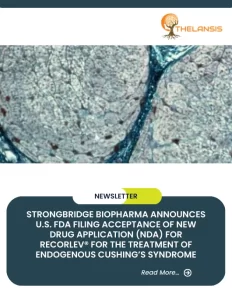 Strongbridge Biopharma Announces U.S. FDA Filing Acceptance of New Drug Application (NDA) for RECORLEV® for the Treatment of Endogenous Cushing’s Syndrome