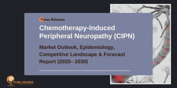 Press Release on Chemotherapy-Induced Peripheral Neuropathy (CIPN)