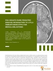 FDA Grants Rare Pediatric Disease Designation to 177Lu-omburtamab-DTPA for Medulloblastoma