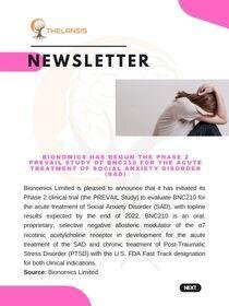 Bionomics has begun the Phase 2 PREVAIL study of BNC210 for the Acute Treatment of Social Anxiety Disorder (SAD).