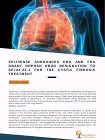 SpliSense Announces EMA and FDA Grant Orphan Drug Designation to SPL84-23-1 for the Cystic Fibrosis Treatment