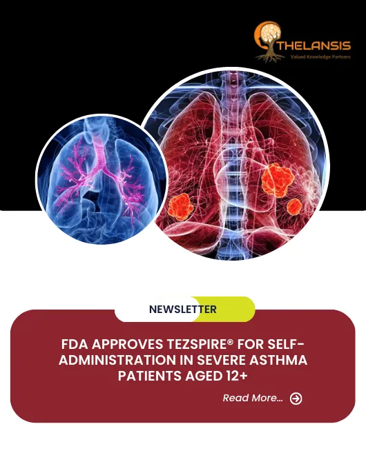 FDA Approves TEZSPIRE® for Self-Administration in Severe Asthma Patients Aged 12+