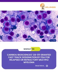 Caribou Biosciences' CB-011 Granted Fast Track Designation by FDA for Relapsed or Refractory Multiple Myeloma