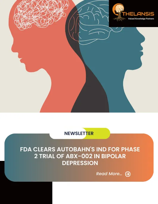 FDA Clears Autobahn's IND for Phase 2 Trial of ABX-002 in Bipolar Depression