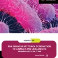 FDA Grants Fast Track Designation to Valneva and LimmaTech's Shigella4V Vaccine