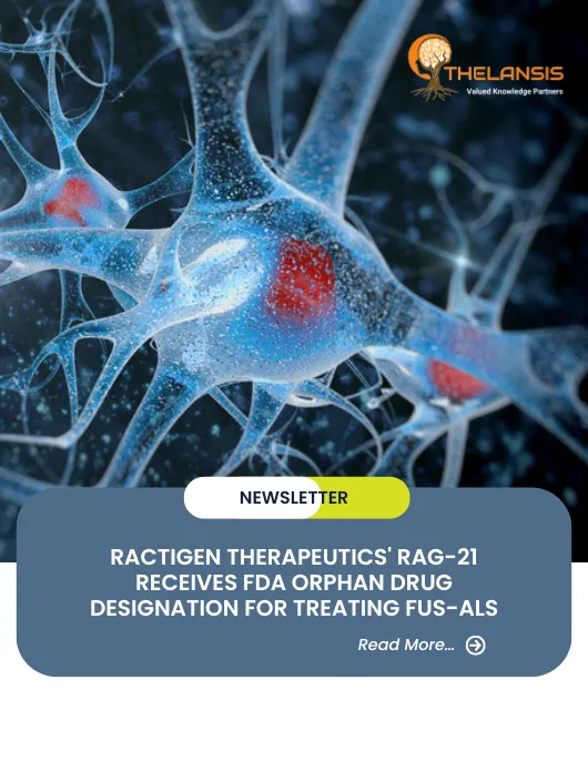 Ractigen Therapeutics' RAG-21 Receives FDA Orphan Drug Designation for Treating FUS-ALS