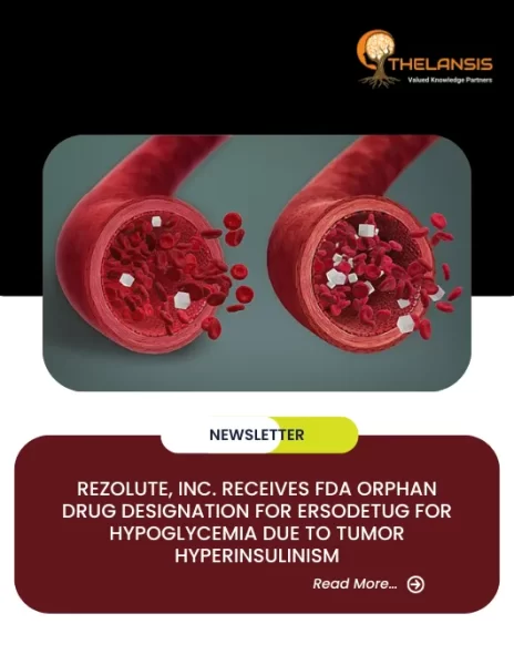 Rezolute, Inc. Receives FDA Orphan Drug Designation for Ersodetug for Hypoglycemia Due to Tumor Hyperinsulinism